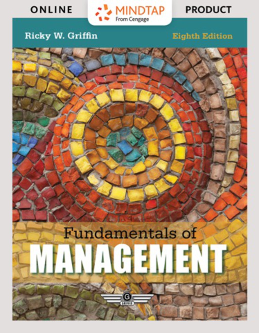 MindTapV2.0 Management for Griffin's Fundamentals of Management, 8th Edition, [Instant Access], 1 term (6 months) 8th Edition â€“ PDF/EPUB Version Downloadable